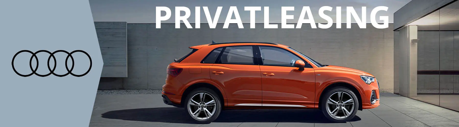 Audi Q3 Privatleasing